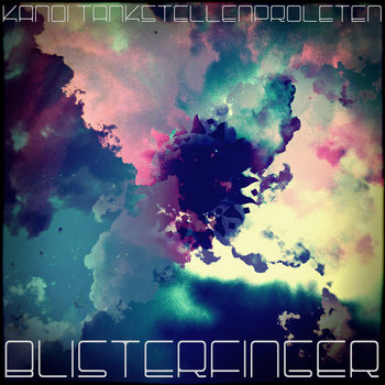 Blisterfinger (with Tankstellenproleten) cover art