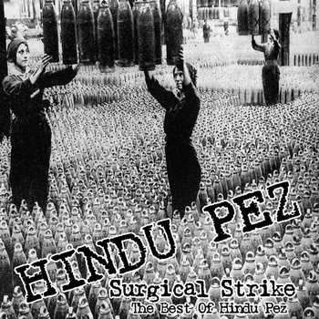 Surgical Strike - The Best Of Hindu Pez cover art
