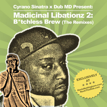Madicinal Libationz 2: B*tchless Brew cover art
