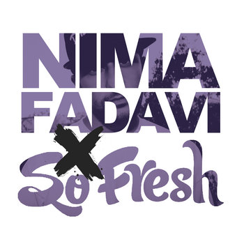 Nima Fadavi x So Fresh EP cover art
