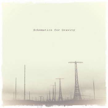 Schematics for Gravity cover art