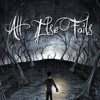 Against The Darkening Sky - 2009 cover art