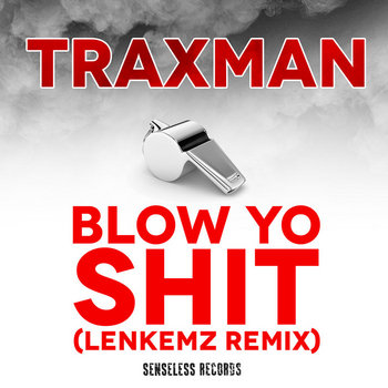 Blow Yo Shit [Lenkemz Remix] cover art