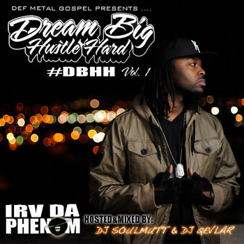 Dream Big. Hustle Hard. vol 1 (#DBHHvol1) cover art