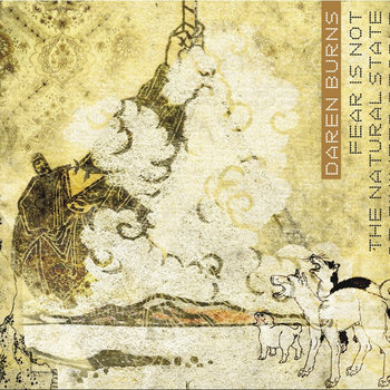 Fear Is Not The Natural State Of Civilized People cover art