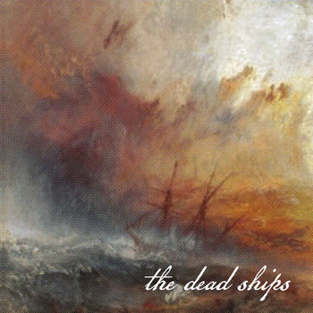The Dead Ships (7") cover art