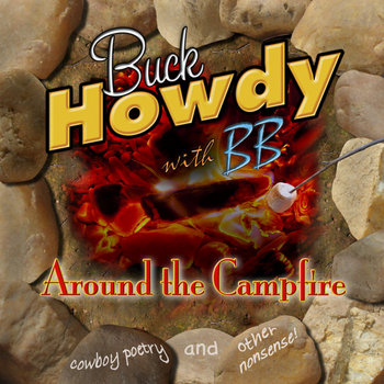 Buck Howdy with BB - Around the Campfire (2008 Grammy Nominee) cover art
