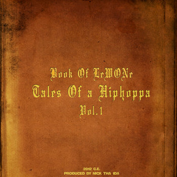 Book of LeWONe - Tales of a Hiphoppa Vol.1 Produced by Nick Tha 1Da cover art