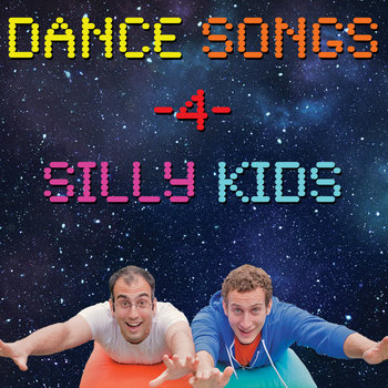 Dance Songs for Silly Kids cover art