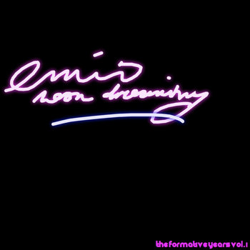 Neon Dreaming: The Formative Years, vol.I cover art