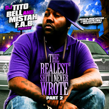 Realest Shit I Never Wrote Pt. 2 MIXED BY DJ TITO BELL cover art