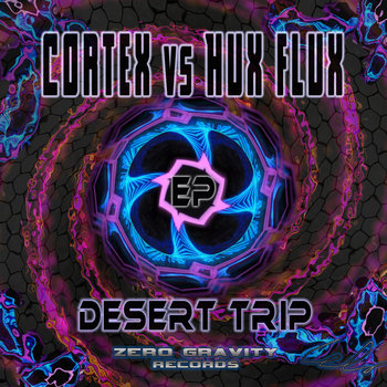 EP CORTEX VS HUX FLUX DESERT TRIP cover art