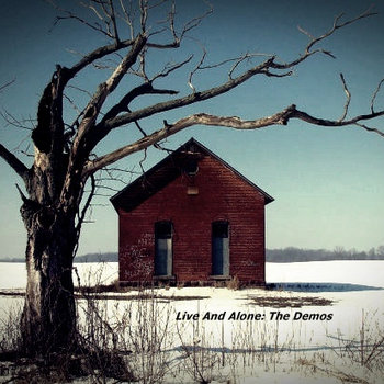 "Live And Alone: The Demos" cover art