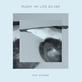 MNQ 031 Mushy - My Life So Far 12'' EP cover art