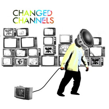 Changed Channels cover art