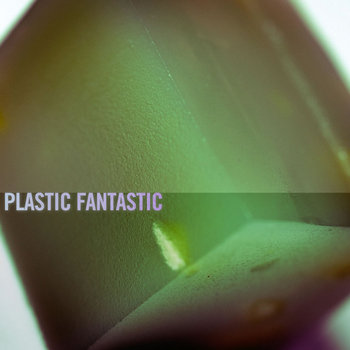 Plastic Fantastic cover art