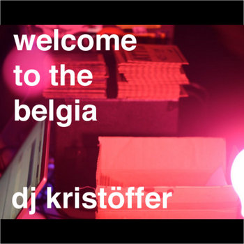 Welcome To The Belgia cover art