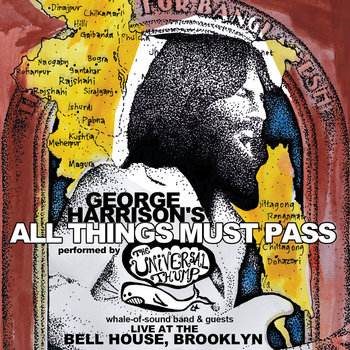 The Universal Thump and guests perform "ALL THINGS MUST PASS" cover art