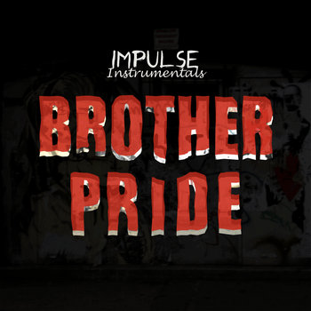Brother Pride [Instrumentals] cover art