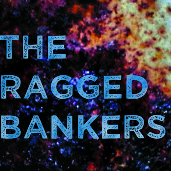 The Ragged Bankers cover art