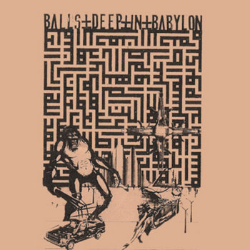 BALLS DEEP IN BABYLON cover art