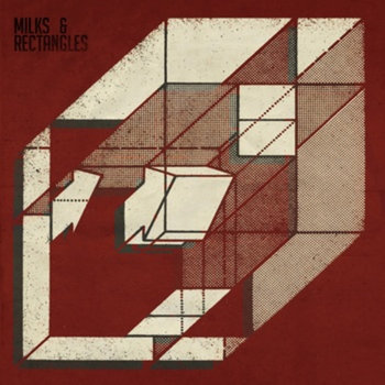 Milks & Rectangles cover art