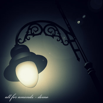 All For Amends Demo 2013 cover art