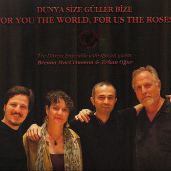 Dünya Size Güller Bize/For You The World, For Us The Roses cover art