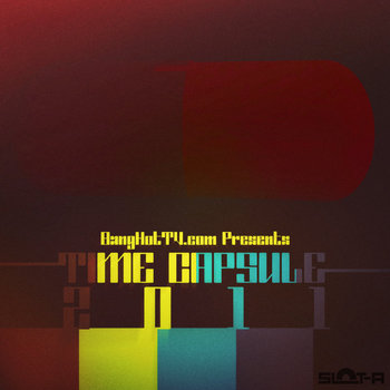 BangHotTV.com Presents Time Capsule 2011 cover art