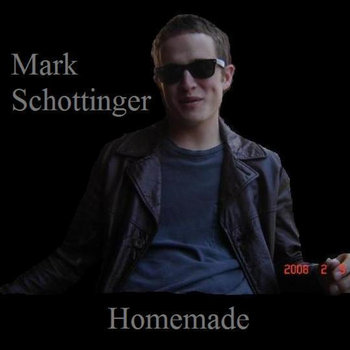 Homemade Music (Mark Schottinger) cover art