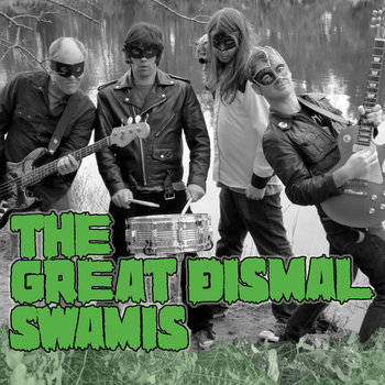 Great Dismal Swamis cover art