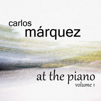 carlos márquez at the piano volume 1 cover art
