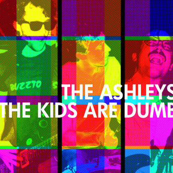 The Kids Are Dumb cover art