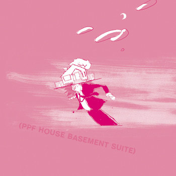 PPF House: Basement Suite cover art