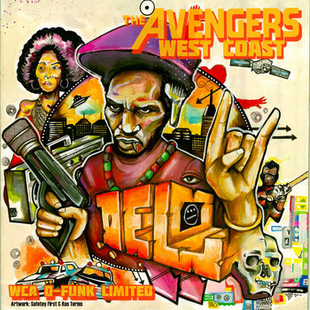WEST COAST AVENGERS [WCA D-FUNK LIMITED] MIXTAPE cover art