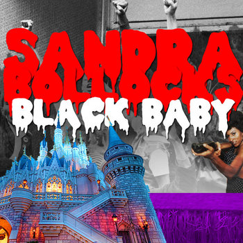 Sandra Bollocks Black Baby cover art