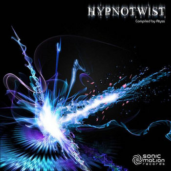 Hypnotwist - V.A. (Sonic Motion Records) cover art