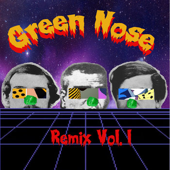 Green Nose Remix Vol.1 cover art