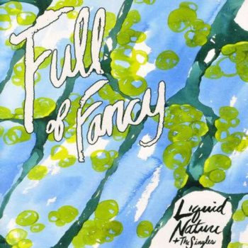 Liquid Nature & The Singles cover art