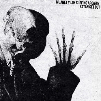 Satan Get Out/Manos, the Waves of Fate cover art