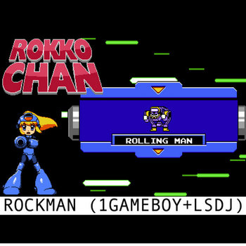 RokkoChan-RollingMan (ROCKMAN) cover art