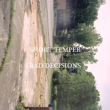 Short Temper // Poor Decisions cover art