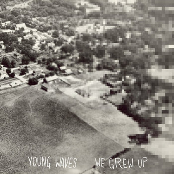 We Grew Up EP cover art