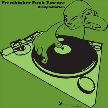 Freethinker Funk Essence - Blaxploitation cover art