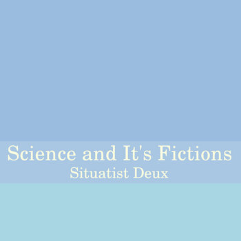 Science and It's Fictions cover art