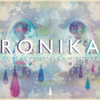 Forget Yourself / Wiyoo EP cover art