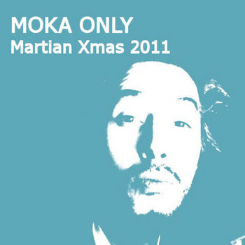 MOKA ONLY - Martian Xmas 2011 cover art