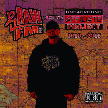 2RAW4FM Presents Undaground Affiliate-Project cover art