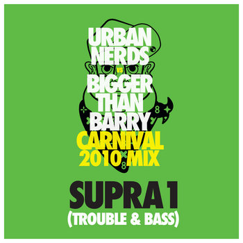 Urban Nerds Carnival 2010 Mix - Supra1 cover art
