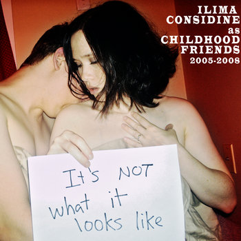 Ilima Considine as Childhood Friends 2005-2008 cover art